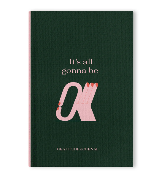 It's Going to be Ok Gratitude Journal for Mindfulness